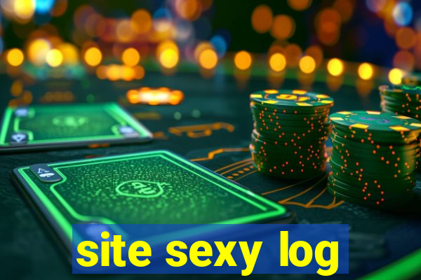 site sexy log